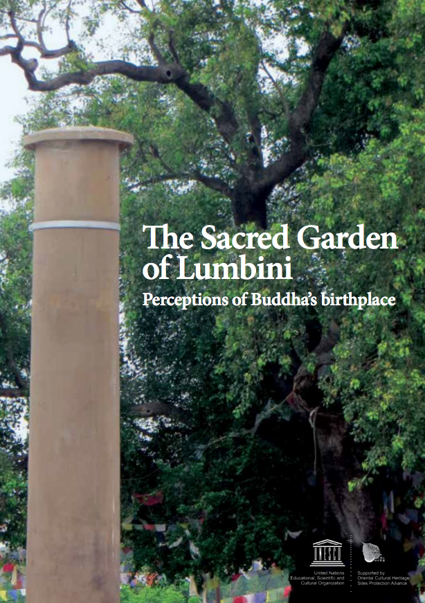 The Sacred garden of Lumbini: perceptions of Buddha''s birthplace